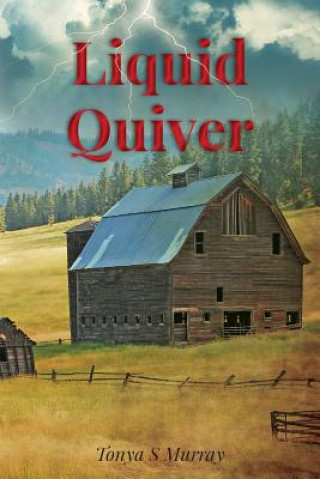 Livro Liquid Quiver Tonya S Murray