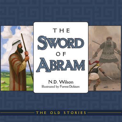 Książka The Sword of Abram N. D. Wilson