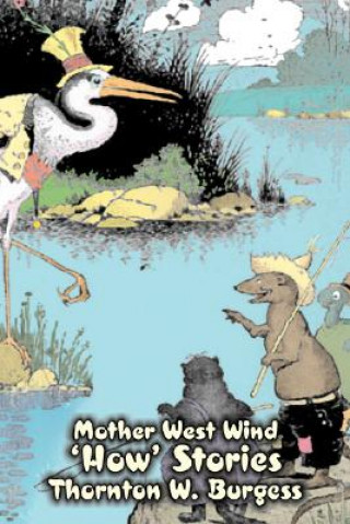 Carte Mother West Wind 'How' Stories by Thornton Burgess, Fiction, Animals, Fantasy & Magic Thornton W Burgess