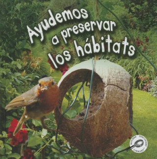 Książka Ayudemos A Preservar los Habitats Barbara L Webb