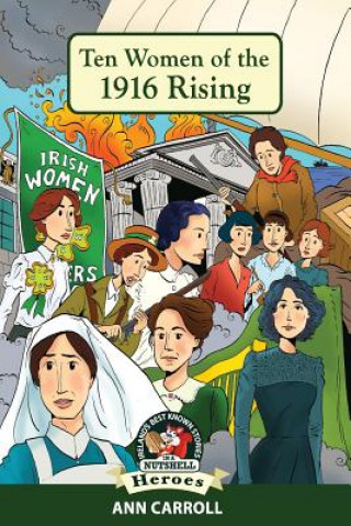 Книга Ten Women of the 1916 Rising Ann Carroll