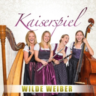 Аудио Wilde Weiber, 1 Audio-CD Kaiserspiel