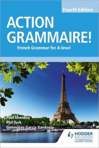 Knjiga Action Grammaire! Fourth Edition Phil Turk