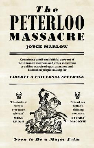 Knjiga Peterloo Massacre Joyce Marlow