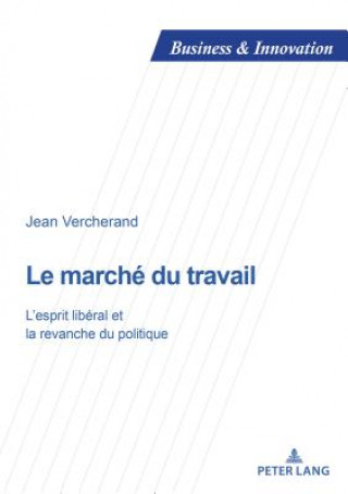 Kniha Le Marche Du Travail Jean Vercherand