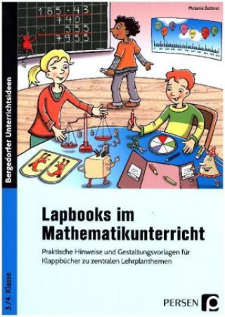 Carte Lapbooks im Mathematikunterricht - 3./4. Klasse Melanie Bettner