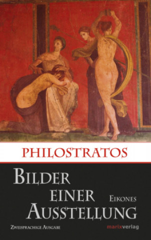 Boek Bilder einer Ausstellung / Eikones Philostratos