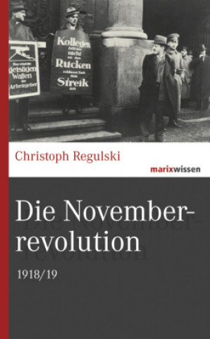 Livre Die Novemberrevolution Christoph Regulski