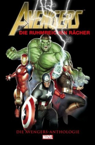 Книга Avengers Anthologie: Die ruhmreichen Rächer Stan Lee