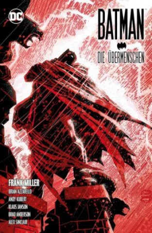 Kniha Batman: Dark Knight III - Die Übermenschen Frank Miller