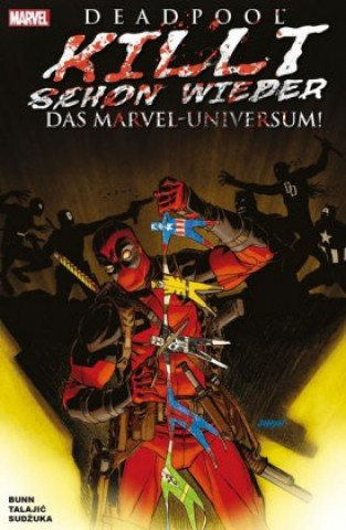 Kniha Deadpool killt schon wieder das Marvel-Universum Cullen Bunn