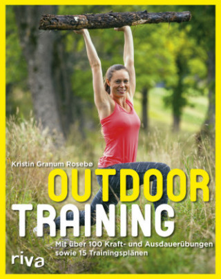 Knjiga Outdoortraining Kristin Granum Roseb?