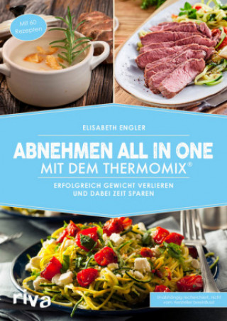 Buch Abnehmen all in one mit dem Thermomix® Elisabeth Engler