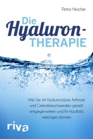 Könyv Das Hyaluronwunder Petra Hirscher