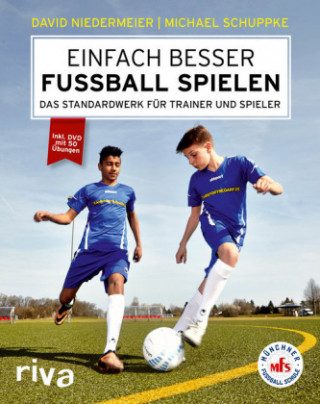 Kniha Einfach besser Fussball spielen David Niedermeier