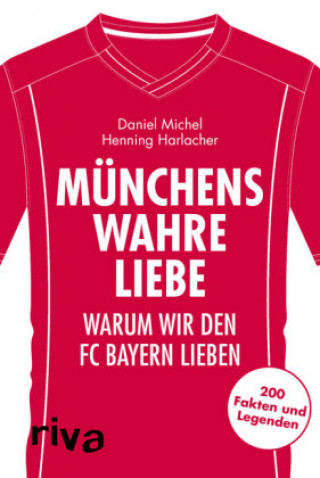 Könyv Münchens wahre Liebe Henning Harlacher