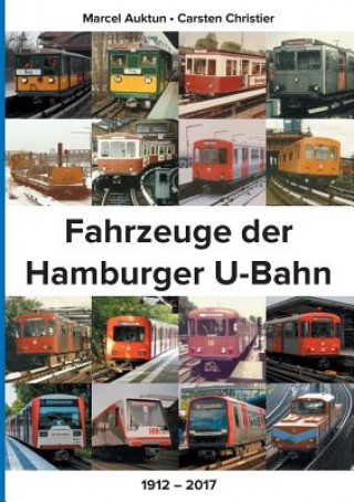 Książka Fahrzeuge der Hamburger U-Bahn Marcel Auktun