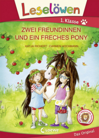 Kniha Leselöwen 1. Klasse - Zwei Freundinnen und ein freches Pony Katja Richert