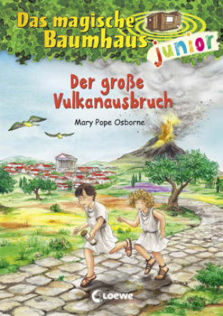 Kniha Das magische Baumhaus junior 13 - Der große Vulkanausbruch Mary Pope Osborne