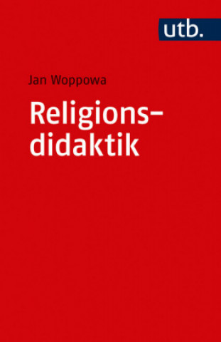 Книга Religionsdidaktik Jan Woppowa