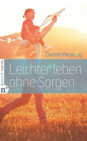 Książka Leichter leben ohne Sorgen Daniel Plessing