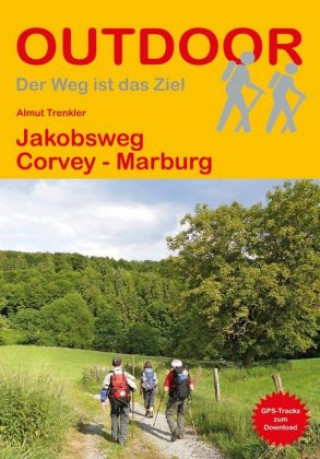 Könyv Jakobsweg Corvey - Marburg Almut Trenkler