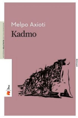 Knjiga Kadmo Melpo Axioti