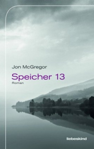 Kniha Speicher 13 Jon McGregor