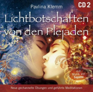 Hanganyagok Lichtbotschaften von den Plejaden [Übungs-CD 2] Pavlina Klemm