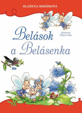 Книга Belások a Belásenka Blažena Mikšíková