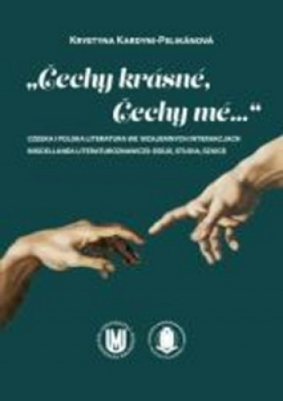 Knjiga „Čechy krásné, Čechy mé...“ Krystyna Kardyni-Pelikánová