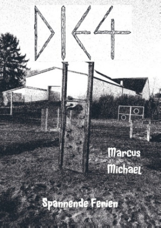 Knjiga DIE 4 Marcus Michael