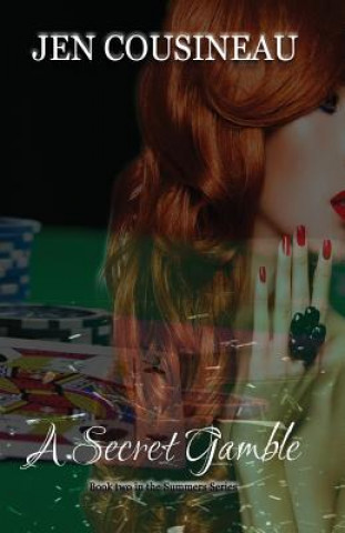 Knjiga A Secret Gamble Jen Cousineau