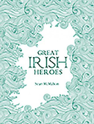 Książka Great Irish Heroes SEAN McMAHON