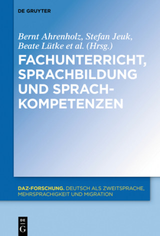 Kniha Fachunterricht, Sprachbildung Und Sprachkompetenzen Bernt Ahrenholz