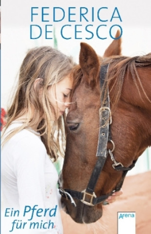 Knjiga Ein Pferd für mich Federica De Cesco