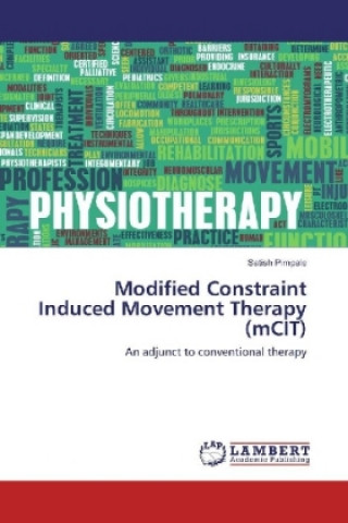 Βιβλίο Modified Constraint Induced Movement Therapy (mCIT) Satish Pimpale