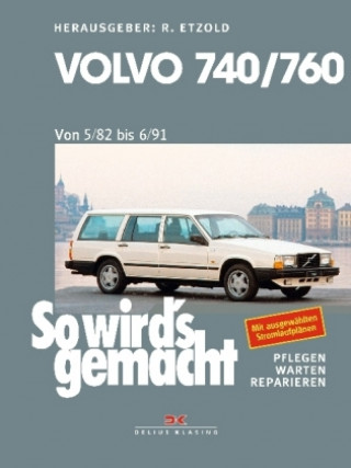 Kniha Volvo 740/760 (5/82 bis 6/91) Rüdiger Etzold