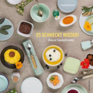 Kniha Es schmeckt wieder! Claudia Braunstein