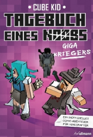 Książka Minecraft: Tagebuch eines Giga-Kriegers Cube Kid