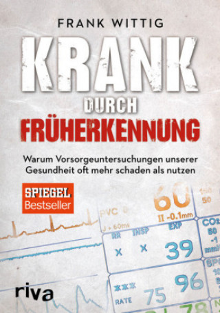 Książka Krank durch Früherkennung Frank Wittig