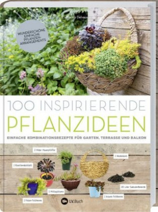 Kniha 100 inspirierende Pflanzideen Catherine Delvaux