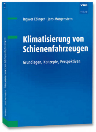 Книга Klimatisierung von Schienenfahrzeugen Ingwer Ebinger