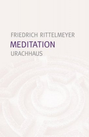 Βιβλίο Meditation Friedrich Rittelmeyer