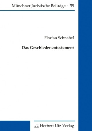 Kniha Das Geschiedenentestament Florian Schnabel