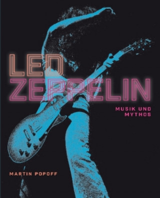 Kniha Led Zeppelin Martin Popoff