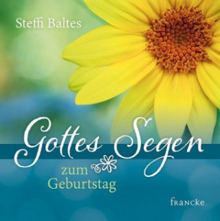 Книга Gottes Segen zum Geburtstag Steffi Baltes