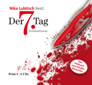 Hanganyagok Der 7. Tag, 4 Audio-CDs Nika Lubitsch