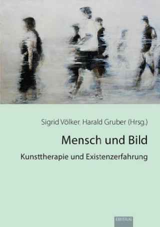 Könyv Mensch und Bild Sigrid Völker