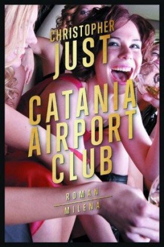 Kniha Catania Airport Club Christopher Just